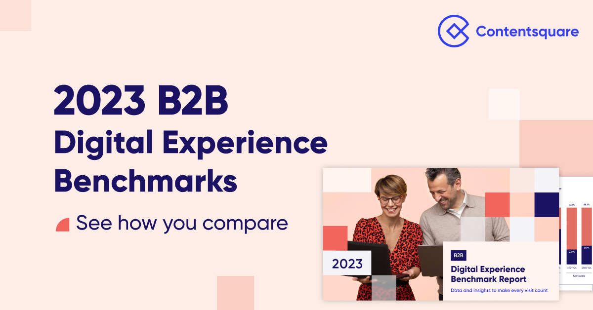 2023 B2B Digital Experience Benchmark | Contentsquare